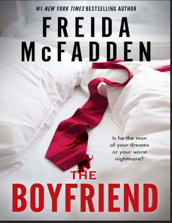 The Boyfriend Free PDF Download The Boyfriend by Freida McFadden PDF