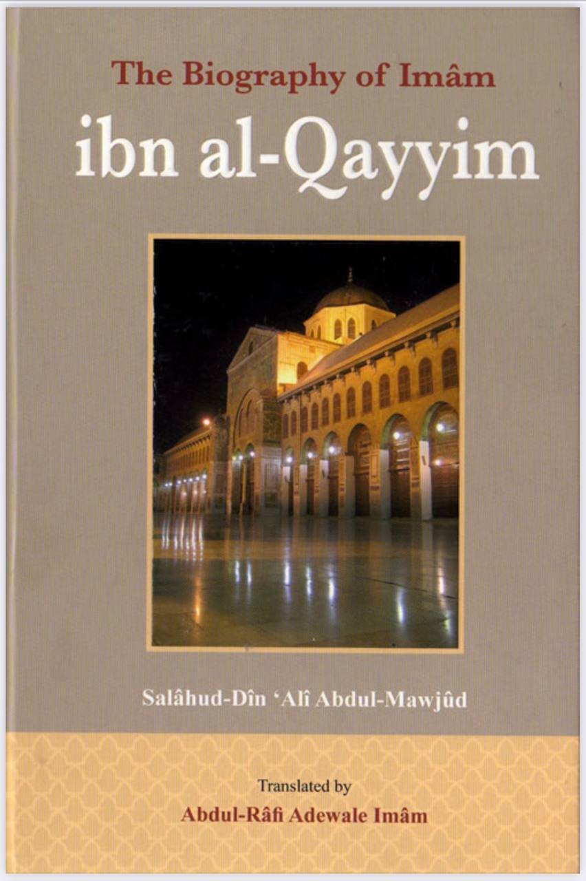 The Biography of Imam Ibn al-Qayyim Free PDF Download The Biography of Imam Ibn al-Qayyim by Salahud-Din Abdul-Mawjud PDF