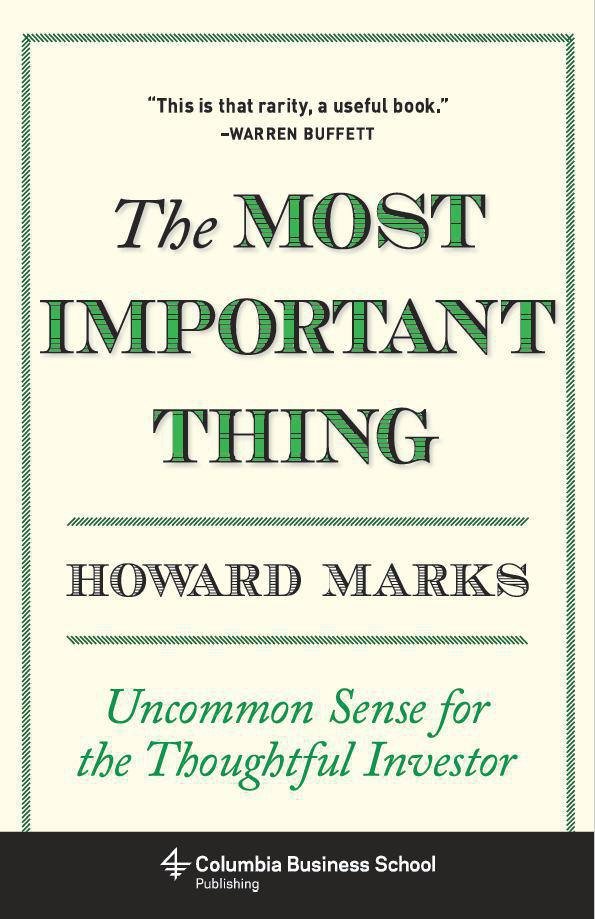 The Most Important Thing: Uncommon Sense for the Thoughtful Investor Free PDF Download The Most Important Thing: Uncommon Sense for the Thoughtful Investor by Howard Marks PDF
