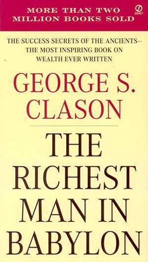 The Richest Man in Babylon Free PDF Download The Richest Man in Babylon by George S. Clason PDF