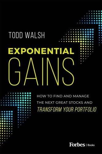 Exponential Gains: How to Find and Manage the Next Great Stocks and Build a Winning Portfolio Free PDF Download Exponential Gains: How to Find and Manage the Next Great Stocks and Build a Winning Portfolio by J. C. Parets PDF