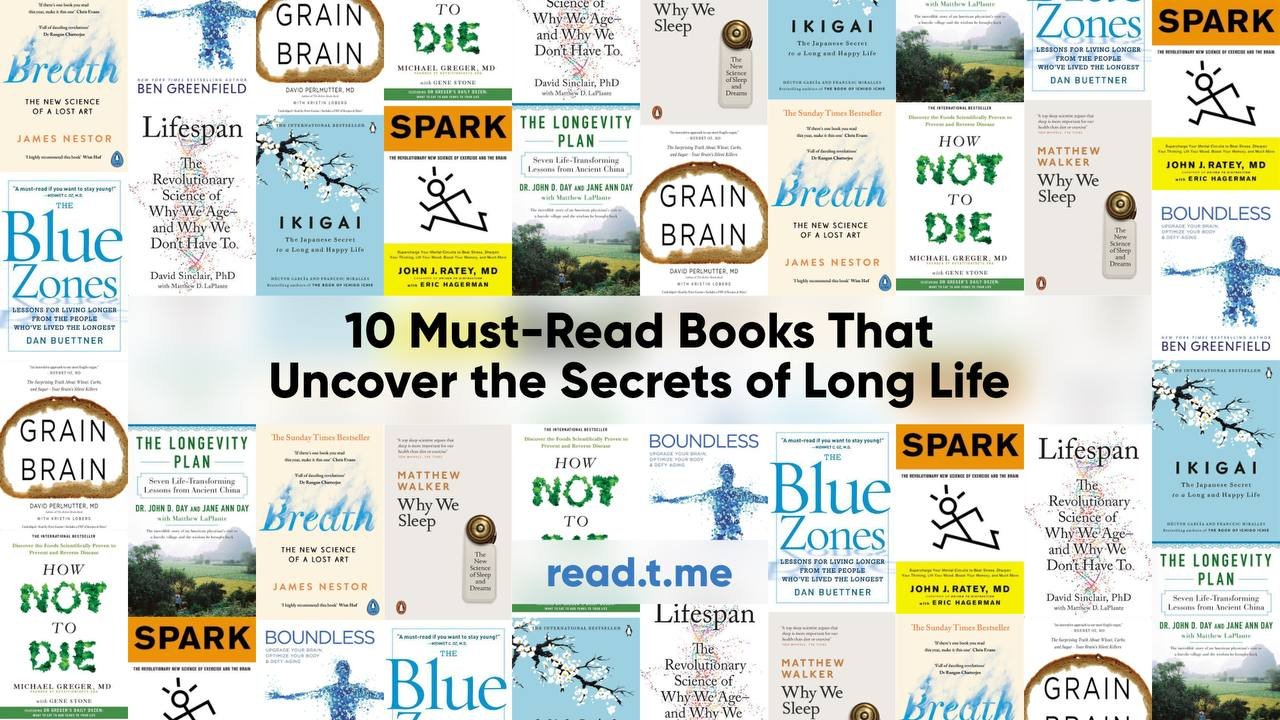 10 Must-Read Books That Uncover the Secrets of Long Life