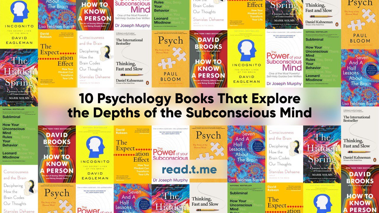 10 Psychology Books That Explore the Depths of the Subconscious Mind