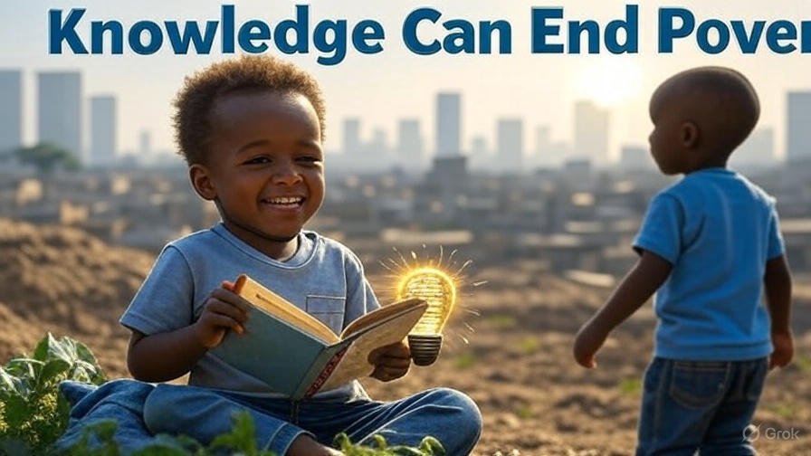 How Sharing Knowledge Can Help Lift Poor People Out of Poverty